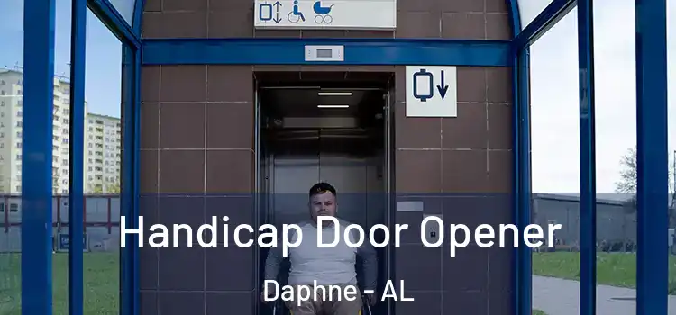  Handicap Door Opener Daphne - AL